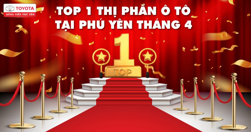 top 1 thi phan o to phu yen